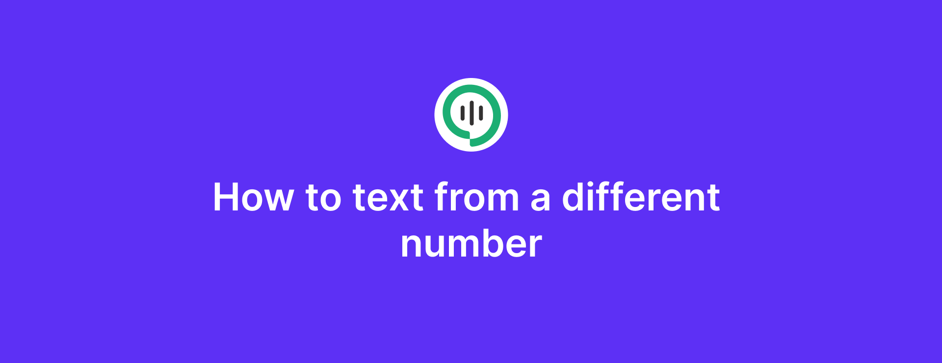 How to text from a different number